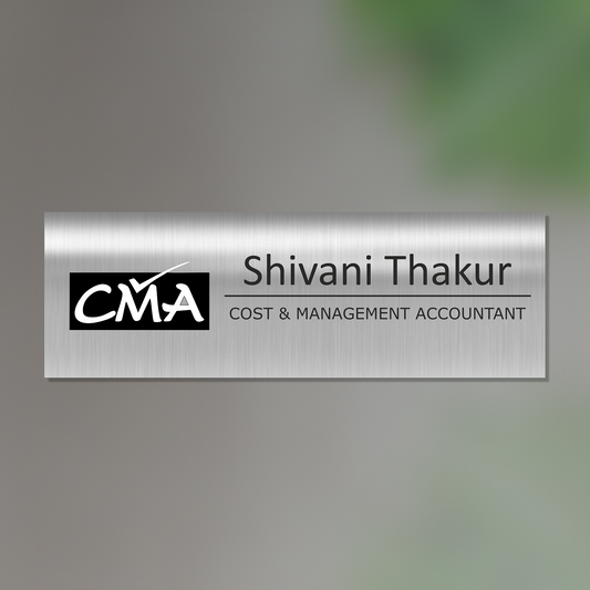 Office Name Plate for Cost & Management Accountant (CMA) | Stainless Steel - NameplateWale